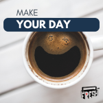 Make Your Day